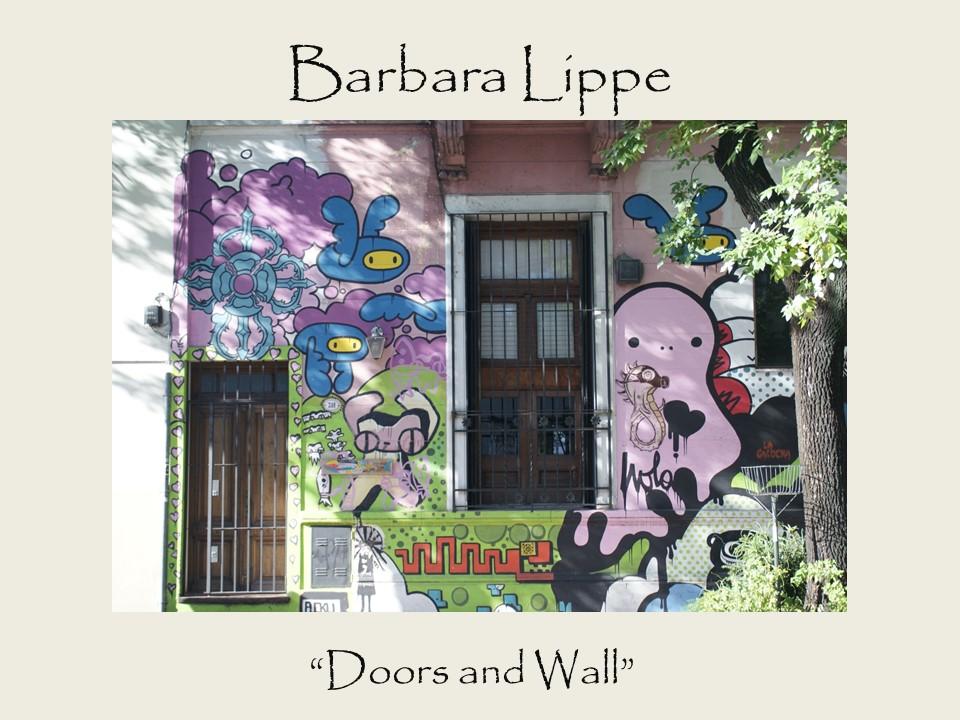 Barbara Lippe - Doors and Wall 