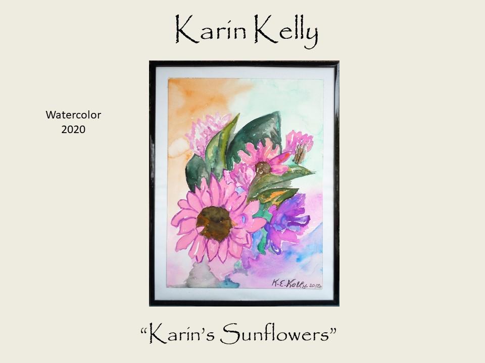 Karin Kelly - Karin's Sunflowers - Watercolor 2020