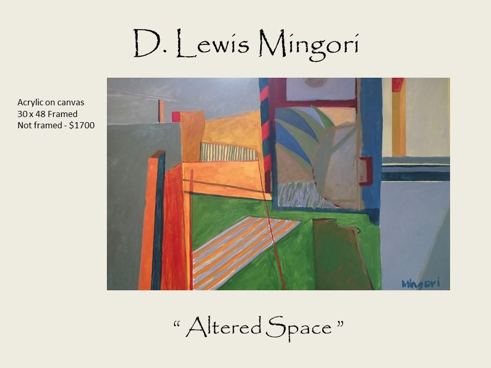 D. Lewis Mingori - Altered Space - Acrylic on canvas 30 x 48 Framed Not framed - $1700