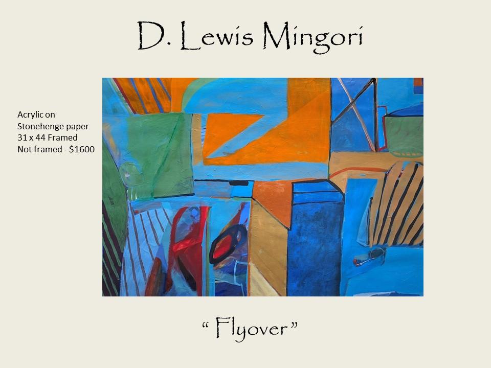 D. Lewis Mingori - Flyover - Acrylic on Stonehenge paper 31 x 44 Framed Not framed - $1600