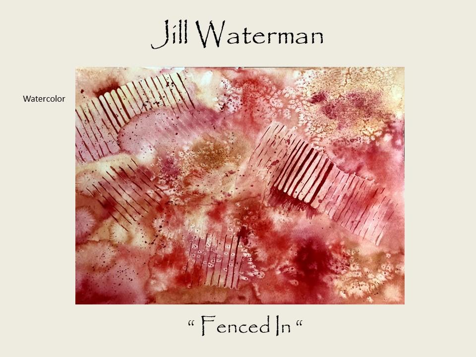 Jill Waterman - “Fenced In" watercolor