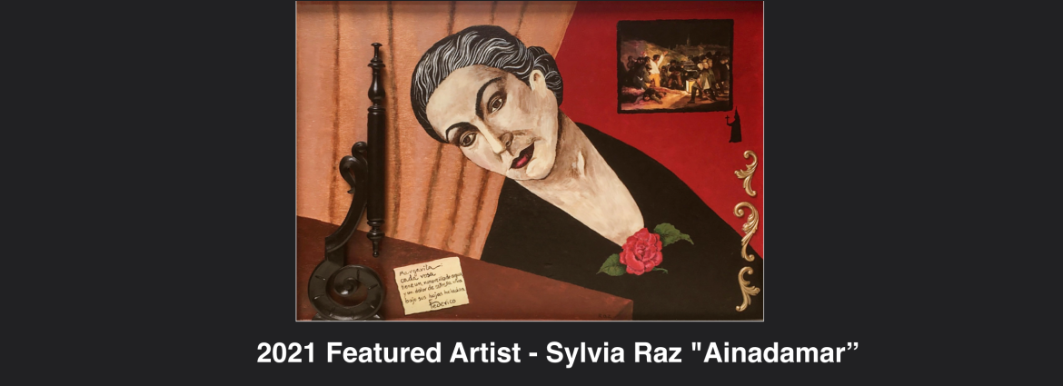 2021 Featured Artist - Sylvia Raz "Ainadamar"