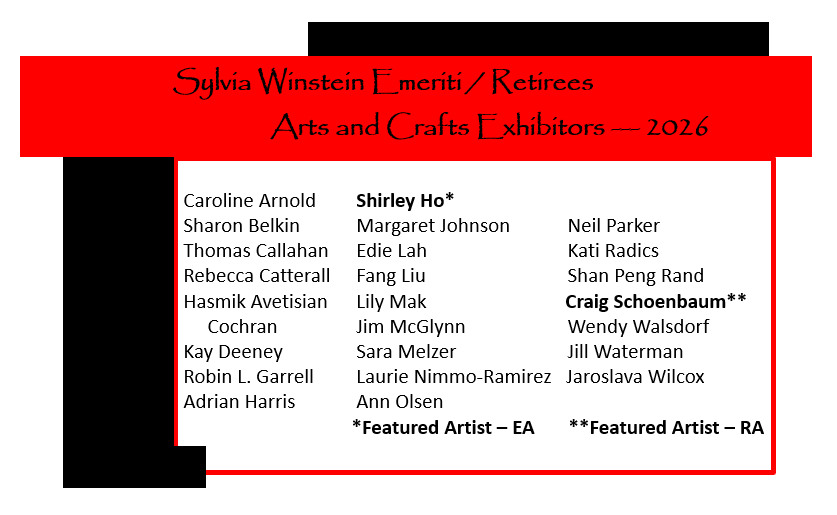 Sylvia Winstein Emeriti/Retirees Arts and Crafts Exhibitors 2026